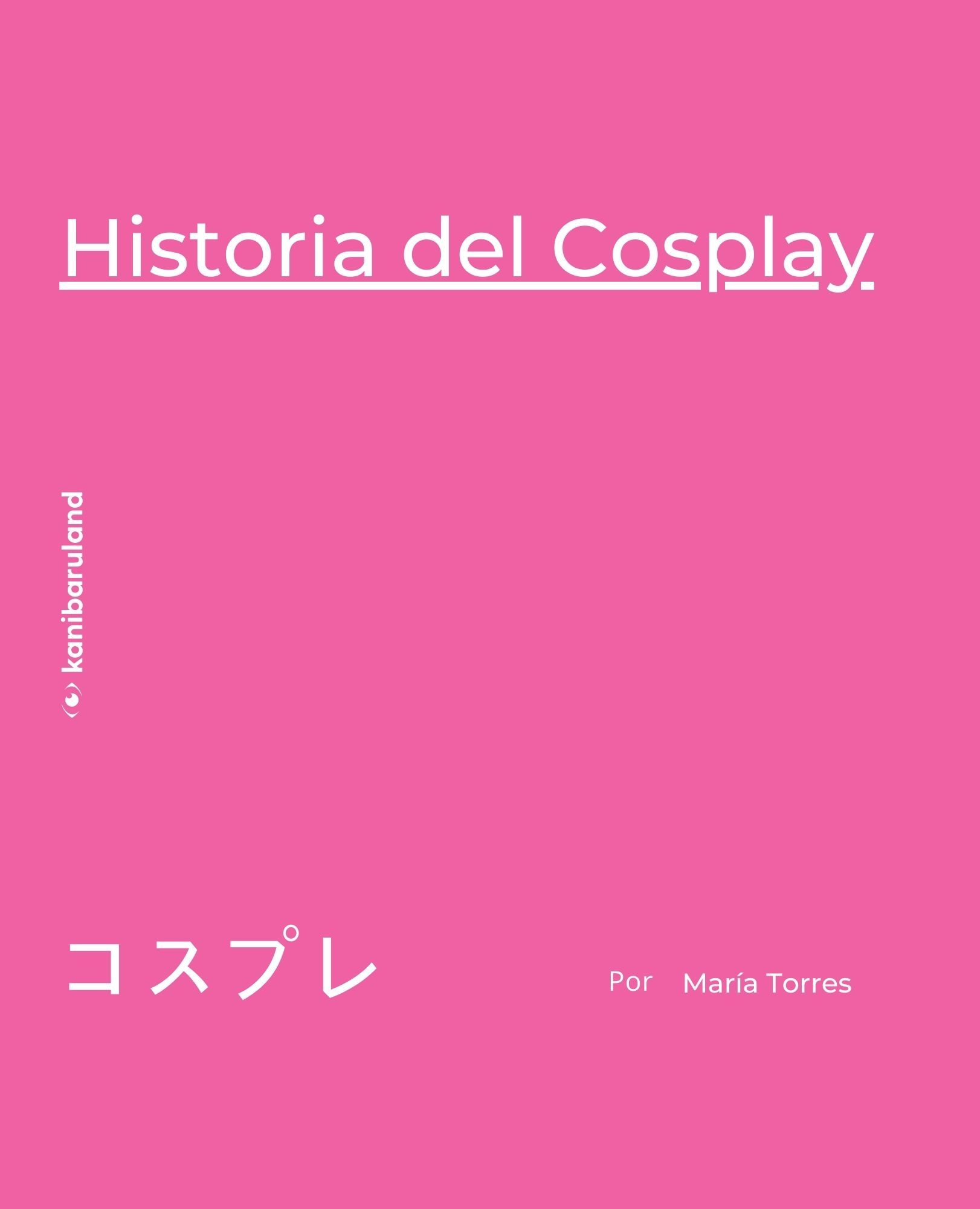 Fotografia Historia del Cosplay 
